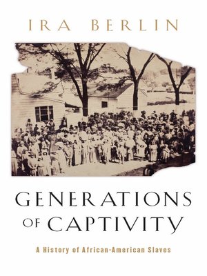 cover image of Generations of Captivity